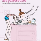 t’es paresseuse toi ?