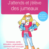 j&rsquo;attends et j&rsquo;élève des jumeaux